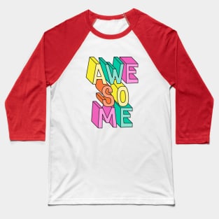 fun Awesome 3D Colorful Typography Baseball T-Shirt